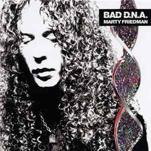 Marty Friedman - Bad D.N.A. Mp3