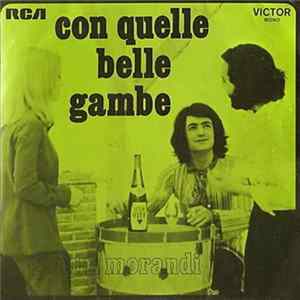 Gianni Morandi - Con Quelle Belle Gambe Mp3