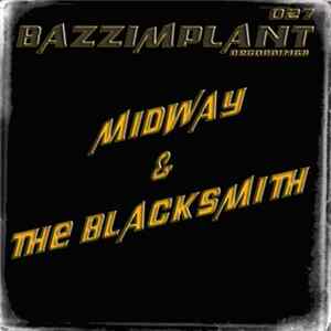 Midway & The Blacksmith - Manson's Mind / Secrets Mp3