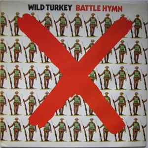 Wild Turkey - Battle Hymn Mp3