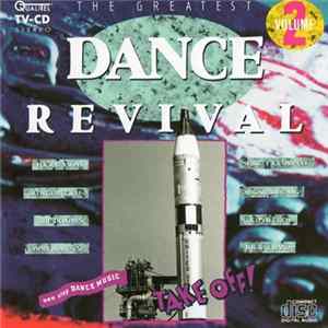 Various - The Greatest Dance Revival Volume 2 Mp3