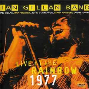 Ian Gillan Band - Live At The Rainbow 1977 Mp3
