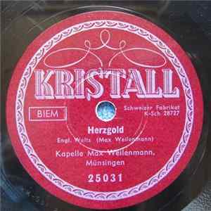 Kapelle Max Weilenmann Münsingen - Herzgold / Leb Wohl Mp3