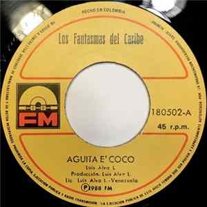 Los Fantasmas Del Caribe - Aguita E' Coco Mp3