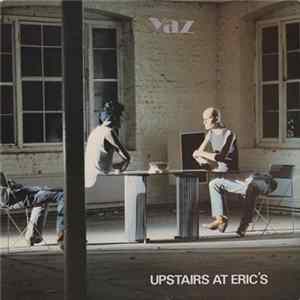 Yaz - Upstairs At Eric's Mp3