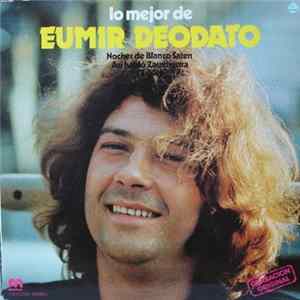 Eumir Deodato - Lo Mejor De Eumir Deodato Mp3
