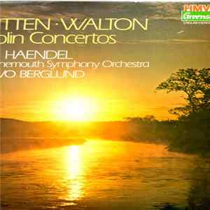 Ida Haendel Plays Britten / Walton, Bournemouth Symphony Orchestra, Paavo Berglund - Violin Concertos Mp3