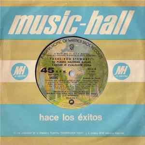 Faces / Rod Stewart - You Can Make Me Dance, Sing Or Anything (Even Take The Dog For A Walk, Mend A Fuse, Fold Away The Ironing Board, Or Any Other Domestic Short Comings) Mp3