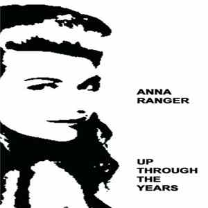 Anna Ranger - Up Through The Years Mp3