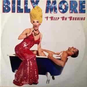 Billy More - I Keep On Burning Mp3