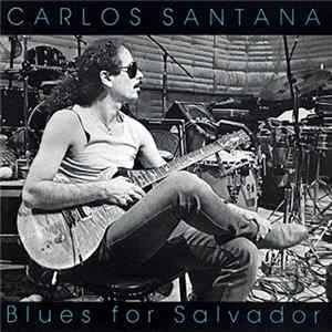 Carlos Santana - Blues For Salvador Mp3