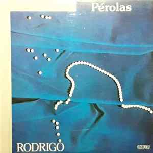 Rodrigo - Pérolas Mp3