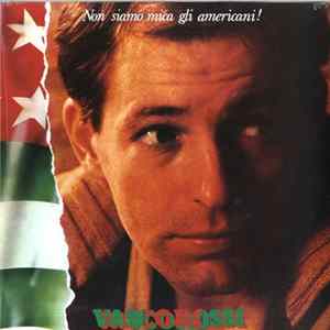 Vasco Rossi - Non Siamo Mica Gli Americani Mp3