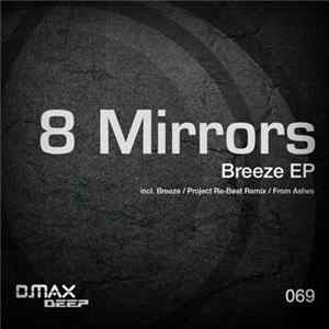 8 Mirrors - Breeze EP Mp3