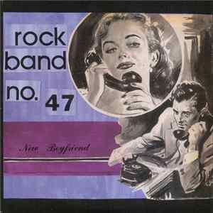 Rock Band No. 47 - New Boyfriend Mp3