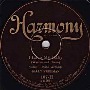 Sally Freeman - Poor Papa / I Love My Baby Mp3