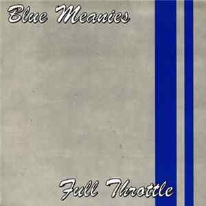 Blue Meanies - Full Throttle Mp3