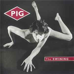 Pig - The Swining Mp3