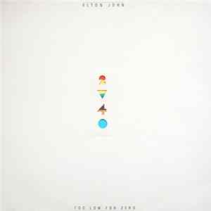 Elton John - Too Low For Zero Mp3