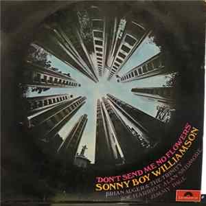 Sonny Boy Williamson With Brian Auger & The Trinity / Joe Harriott / Alan Skidmore / Jimmy Page - Don't Send Me No Flowers Mp3
