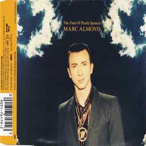 Marc Almond - The Days Of Pearly Spencer Mp3