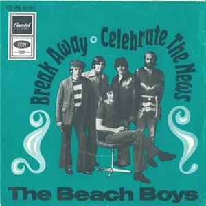 The Beach Boys - Break Away / Celebrate The News Mp3