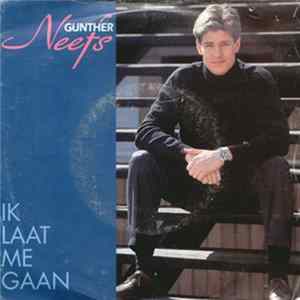Günther Neefs - Ik Laat Me Gaan Mp3