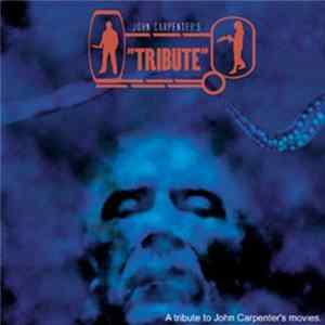 Various - John Carpenter's Tribute: A Tribute To John Carpenter's Movies Mp3