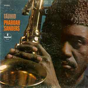 Pharoah Sanders - Tauhid Mp3
