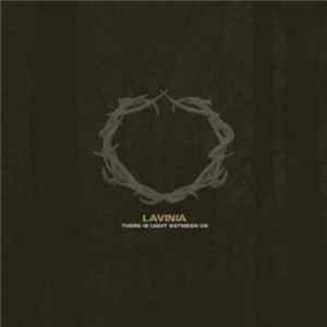 Lavinia - There Is Light Between Us Mp3
