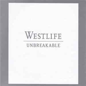 Westlife - Unbreakable Mp3