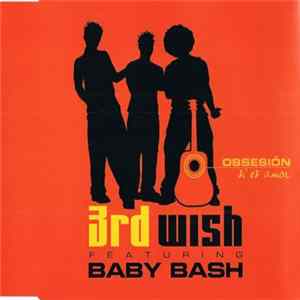 3rd Wish Featuring Baby Bash - Obsesión (Si Es Amor) Mp3