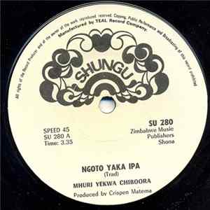 Mhuri Yekwa Chiboora - Ngoto Yaka Ipa / Pidigori Mp3