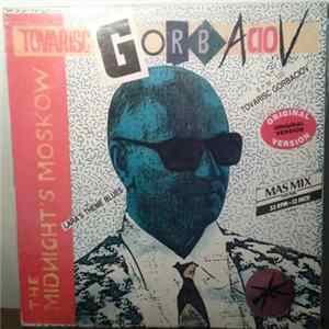 Midnight's Moskow / M.C.Miker"G" & Deejay Sven - Tovarisc Gorbaciov Mp3