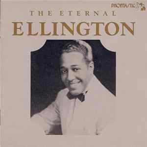 Duke Ellington - The Eternal Ellington Mp3