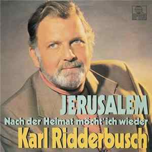 Karl Ridderbusch - Jerusalem Mp3