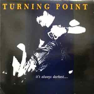 Turning Point - Its Always Darkest...Before The Dawn Mp3