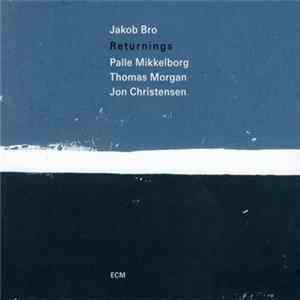 Jakob Bro - Returnings Mp3