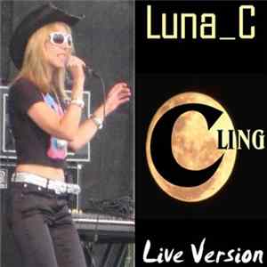 Cling - Luna C / Slipping Away Mp3