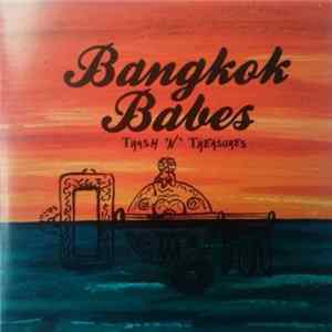 Bangkok Babes - Trash 'N' Treasures Mp3
