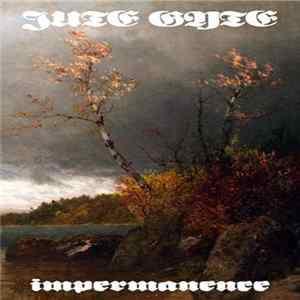 Jute Gyte - Impermanence Mp3