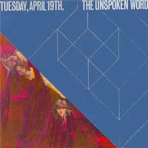 The Unspoken Word - Tuesday, April 19th. Mp3