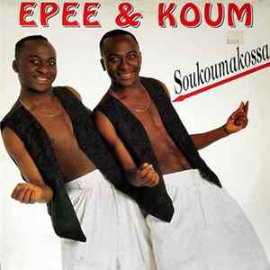 Epée & Koum - Soukoumakossa Mp3