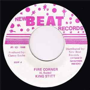 King Stitt / Clancy Eccles - Fire Corner / Shu-Be-Do Mp3