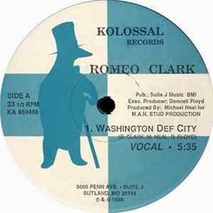 Romeo Clark - Washington Def City Mp3