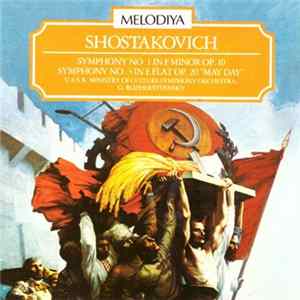 Shostakovich : Rozhdestvensky, The USSR Ministry of Culture Orchestra - Symphony No. 1 & 3 Mp3