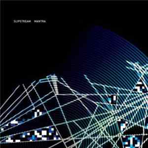 Slipstream - Mantra Mp3