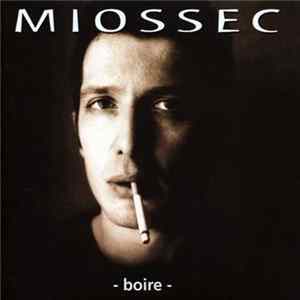 Miossec - Boire Mp3