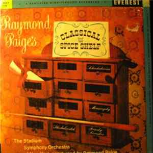 The Stadium Symphony Orchestra Of New York - Raymond Paige's Classical Spice Shelf Mp3