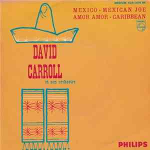 David Carroll Et Son Orchestre - Mexico Mp3